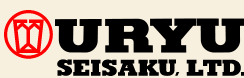 URYU SEISAKU, LTD.